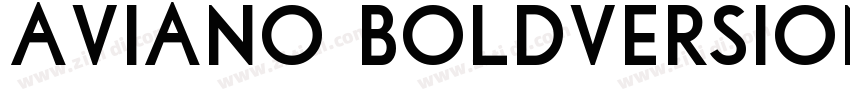 Aviano BoldVersion 1字体转换